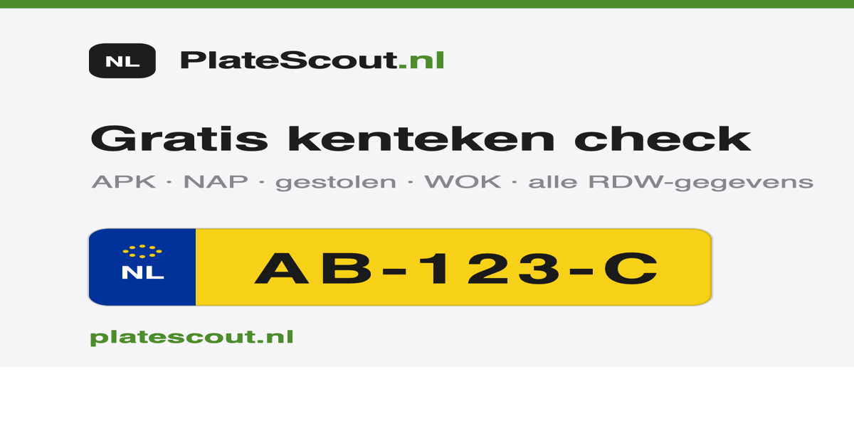 Gratis Kenteken Check 2026 - APK, NAP & RDW Gegevens | PlateScout